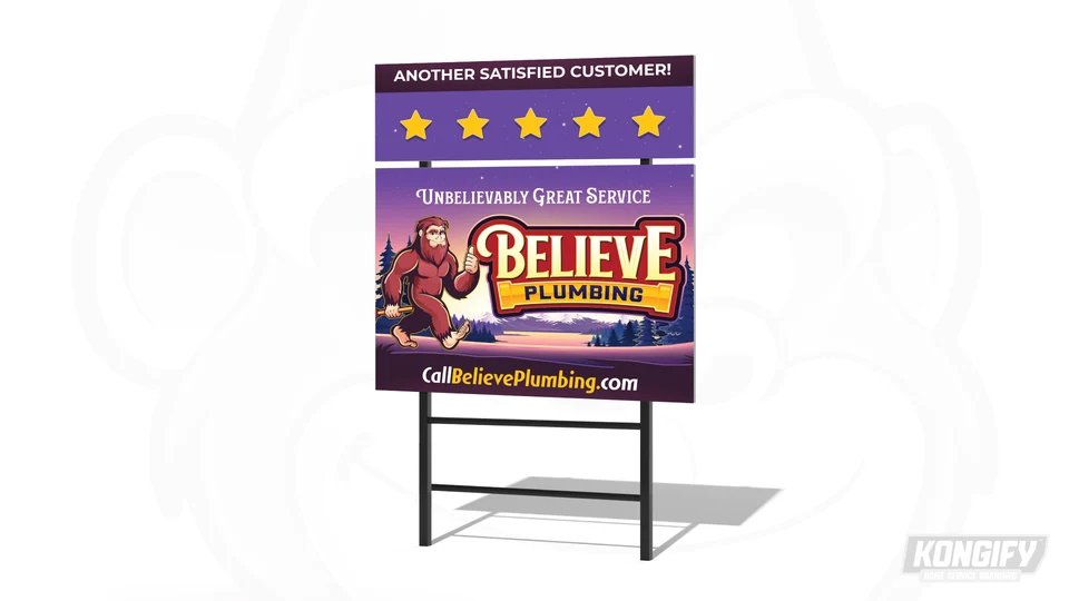 Believe Plumbing yard sign with Bigfoot beside the name, a mountain scene, website address, and separate star rider.